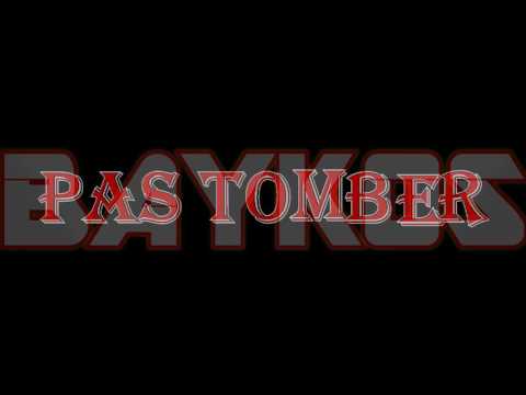 BAYKOS [ NOU VE PA TOMBER ]