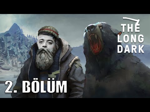 YAKTIN BİZİ JEREMIAH !! | Long Dark Film : 2. Bölüm  [TÜRKÇE]