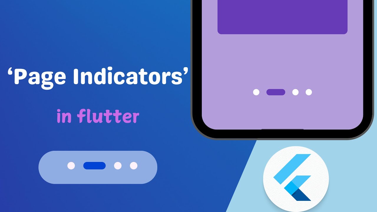 Flutter Smooth Page Indicator | Dot indicators in flutter