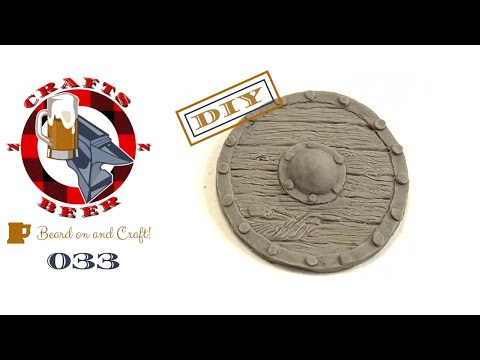 CraftsnBeer #33 DIY Sculpt a Wooden Shield in Super Sculpey for Miniatures ..DnD Tabletop RPG Games.