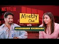 @MostlySane & Ayushmann Khurrana: PLAYING A WOMAN In Dream Girl 2!