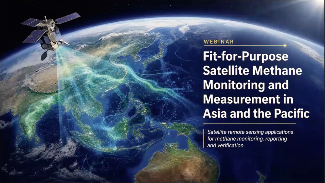 Fit-for-Purpose Satellite Methane Monitoring and Measurement in Asia and the Pacific