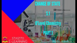 CHANGE OF STATE PART 1