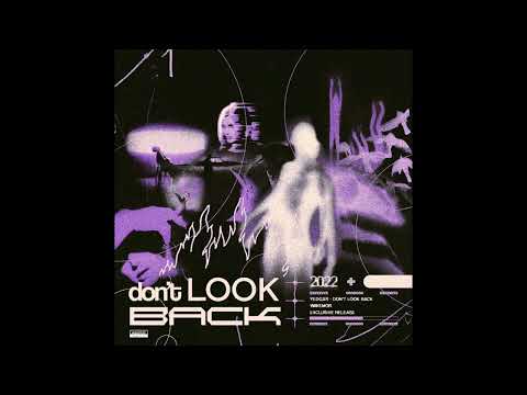 Yedgar - Don't Look Back