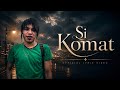 Si Komat Bung Ono Lagu Tentang Konten Kreator Viral Garut Official Lyric Video