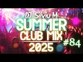 Party Summer Music Mix 2025 DJ Club Dance Music 2025 Best Remixes Of Popular Songs 2025 MEGAMIX