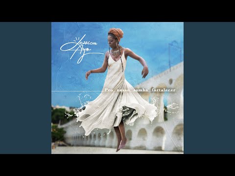 Pro Nosso Samba Fortalecer - Jessica Ayo