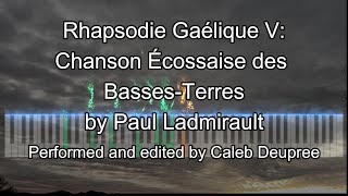Rhapsodie Gaélique V: Chanson Écossaise des Basses-Terres by Paul Ladmirault.