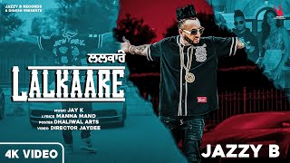 New Punjabi Song  Lalkaare  Official Video  Jazzy 