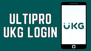 How To Login Into UltiPro 2024 | Ultipro UKG Login