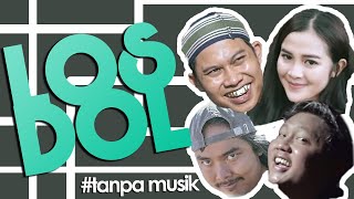 Download lagu Denny Caknan - LOS DOL (Parodi Tanpa Musik) mp3 Download lagu Denny Caknan - LOS DOL (Parodi Tanpa Musik) mp3