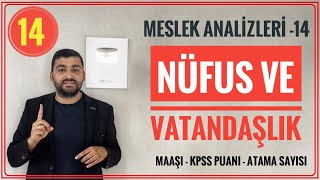 NÜFUS VE VATANDAŞLIK MESLEK ANALİZİ (ÖNÜ AÇIK BÖLÜMLER -14) NÜFUS VE V