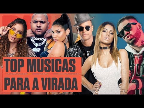 Top Músicas pra Virada 🎉🍾 | Música Multishow