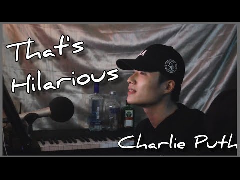 Charlie Puth - `That's Hilarious` Cover [전예찬]