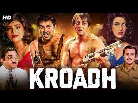KROADH Full Movie | Sanjay Dutt, Sunny Deol, Amrita Singh | Bollywood Action Movie | क्रोध मूवी