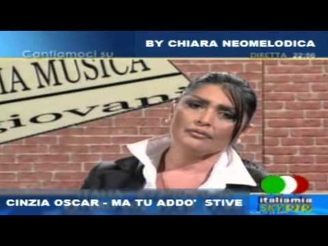 Cinzia Oscar - Ma tu addò stive