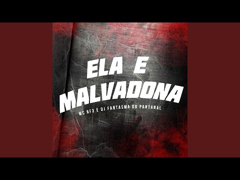 Ela e Malvadona
