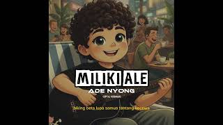 Download lagu MILIKI ALE - ADENYONG #laguambonterbaru2026 mp3 Download lagu MILIKI ALE - ADENYONG #laguambonterbaru2026 mp3
