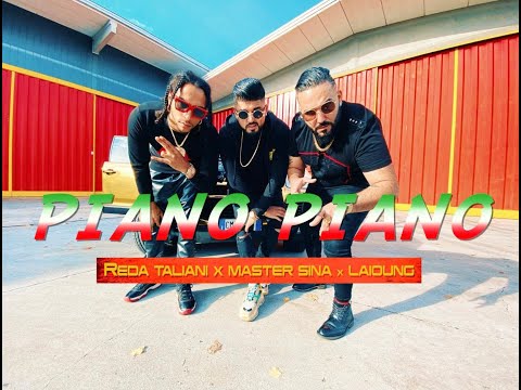 PIANO PIANO    REDA TALIANI X MASTER SINA X LAIOUNG
