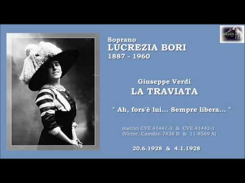 Soprano LUCREZIA BORI - La Traviata  "Ah, fors'è lui... Sempre libera..."  (1928)