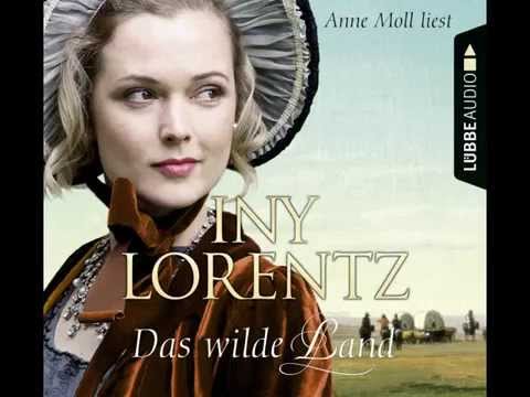 Iny Lorentz, Das wilde Land