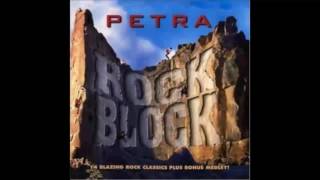 Petra - Rock Block - Get up your knees and fight like a man