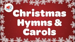 Christmas Hymns and Carols Playlist | Best 32 Christmas Songs Lyrics