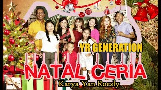 Download lagu NATAL CERIA - YR GENERATION mp3