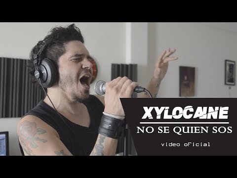 Xylocaine - No sé quién sos (Video Oficial)