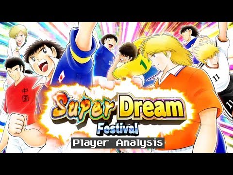 Dream Team Analysis: Tsubasa and Kluivoort Super Dreamfest