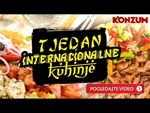 Tjedan internacionalne kuhinje u Konzumu (20.2. - 26.2.2015.)