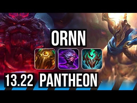 ORNN vs PANTHEON (MID) | 7/2/8, 1.2M mastery, 400+ games | NA Grandmaster | 13.22