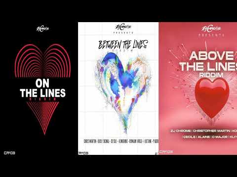 On The Lines | Between The Lines  | Above The Lines Riddim Mix | Calum beam intl