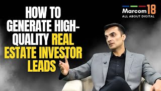 How to Generate High-Quality Real Estate Investor Leads | Proven Strategies & Tips