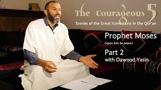 Video: Prophet Moses - Dawood Yasin 2/2
