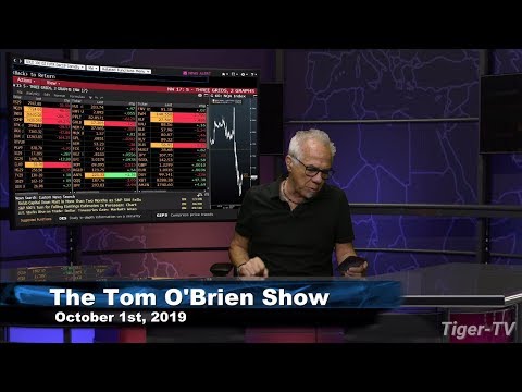October 1st, 2019 - Tom O'Brien Show on TFNN
