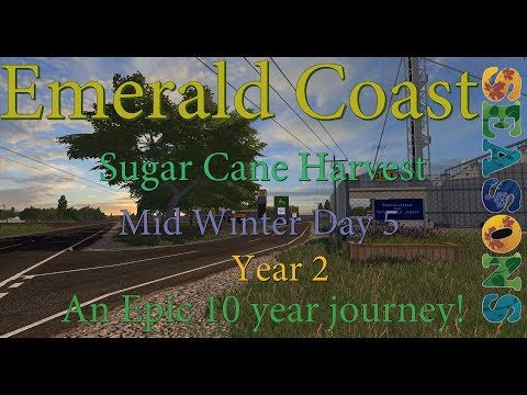 FS17  -12 Day Seasons - Emerald Coast - EP53 Sugar Cane Harvest Year 2