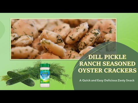 Dill Pickle Ranch Seasoned Oyster Crackers
