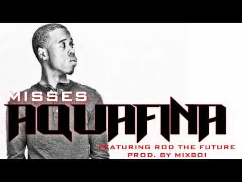 Misses Aquafina feat. Rod The Future