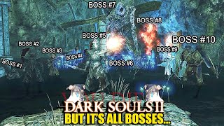 The WORST Area In Dark Souls 2 Now 150x WORSE - Dark Souls 2 ALL BOSSES RUN (Funny Moments 7)