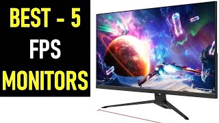 Top 5 Best FPS Monitors  2025: Best FPS Monitors for Gaming in 2025