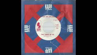 The THREE OF US - Little Toy Soldier (1965)