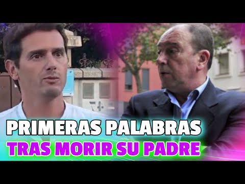 🚨PRIMERAS PALABRAS🚨 de ALBERT RIVERA tras el FALLECIMIENTO de su PADRE AGUSTÍN RIVERA
