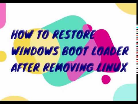 How to Restore WINDOWS boot loader After Deleting LINUX