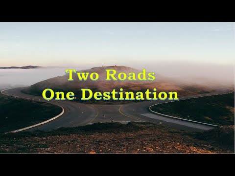 1 3 20 Two roads   One Destination