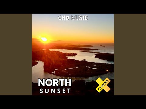 NORTH SUNSET (Original Mix)