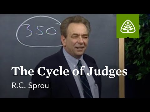 The Cycle of Judges: Dust to Glory with R.C. Sproul