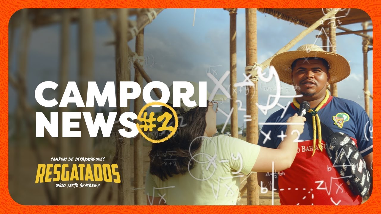 Ep. 1 | #CamporiNews -  Resgatados | Campori de Desbravadores ULB 2024