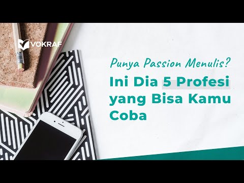 Sekilas Minvo: Suka Menulis?  Ini Dia 5 Profesi yang Bisa Kamu Coba
