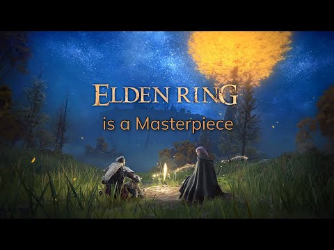 Elden Ring is a Masterpiece